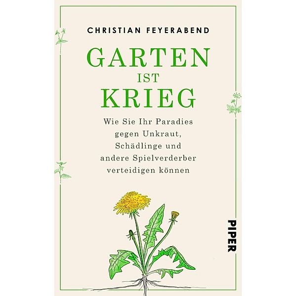 Garten ist Krieg, Christian Feyerabend