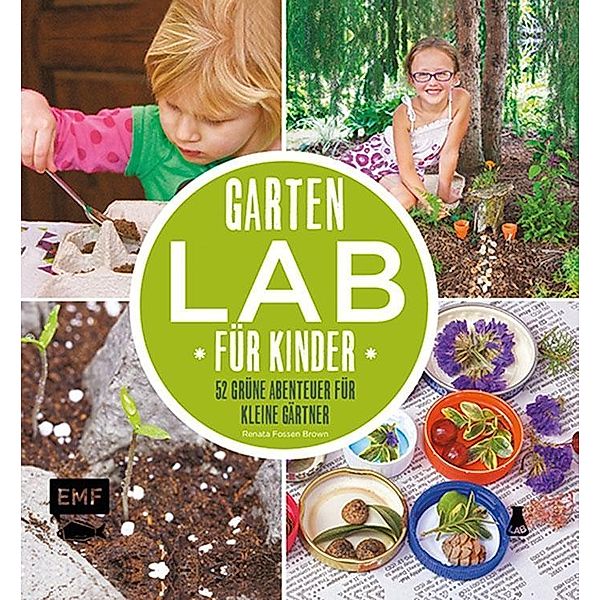 Garten-Lab für Kinder, Renata F. Brown