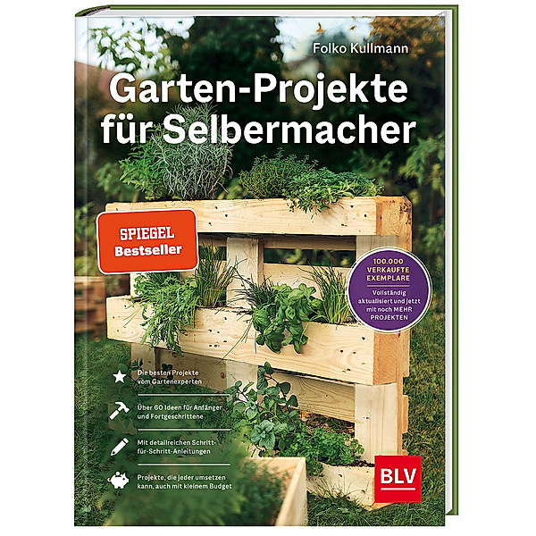 Garten-Projekte für Selbermacher, Folko Kullmann