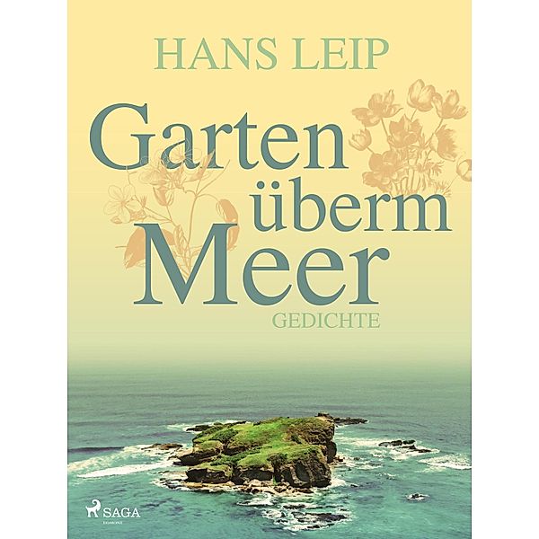 Garten überm Meer, Hans Leip