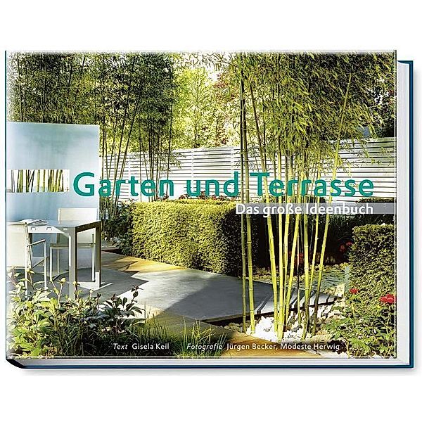 Garten und Terrasse, Gisela Keil