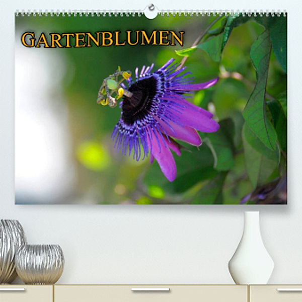 Gartenblumen (Premium, hochwertiger DIN A2 Wandkalender 2022, Kunstdruck in Hochglanz), Bildagentur Geduldig