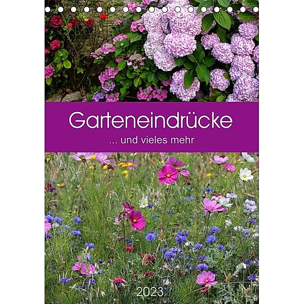 Garteneindrücke (Tischkalender 2023 DIN A5 hoch), Manuela Falke