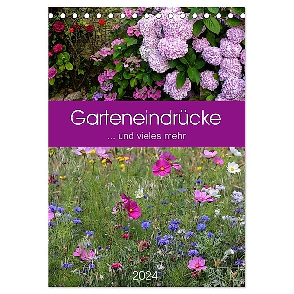 Garteneindrücke (Tischkalender 2024 DIN A5 hoch), CALVENDO Monatskalender, Manuela Falke