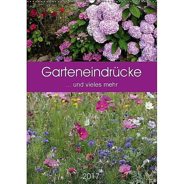 Garteneindrücke (Wandkalender 2017 DIN A2 hoch), Manuela Falke