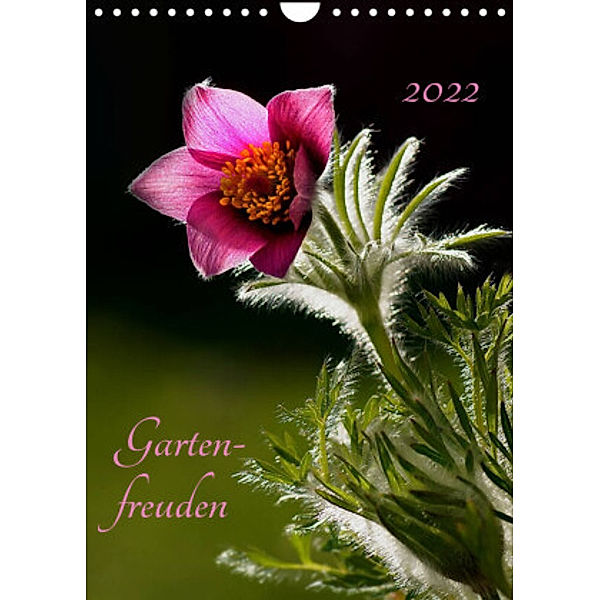 Gartenfreuden (Wandkalender 2022 DIN A4 hoch), Sigrid Enkemeier