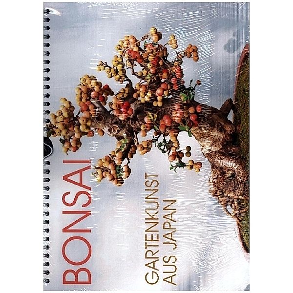 Gartenkunst aus Japan: Bonsai (Wandkalender 2023 DIN A4 quer), Calvendo