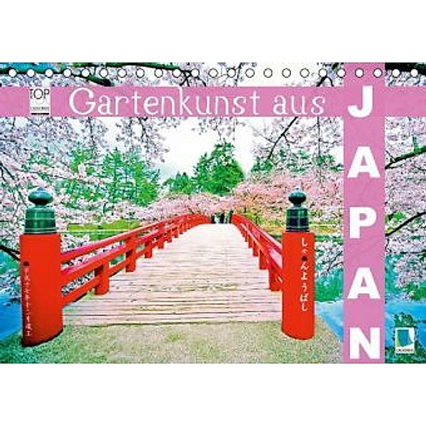 Gartenkunst aus Japan (Tischkalender 2015 DIN A5 quer), Calvendo