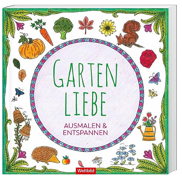 Gartenliebe - Ausmalen und Entspannen