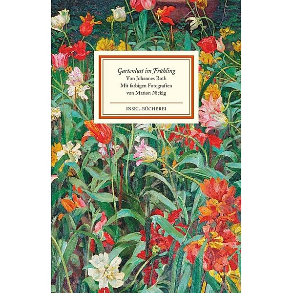 Gartenlust im Frühling, Johannes Roth