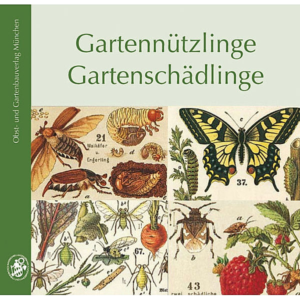 Gartennützlinge, Gartenschädlinge, Willi Votteler