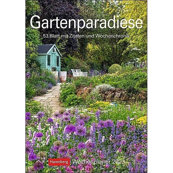 Gartenparadiese Wochenplaner 2023. Dekorativer Wandkalender zum Eintragen mit 53 romantischen Garten-Fotos und Zitaten., Thomas Huhnold, Ulrike Issel