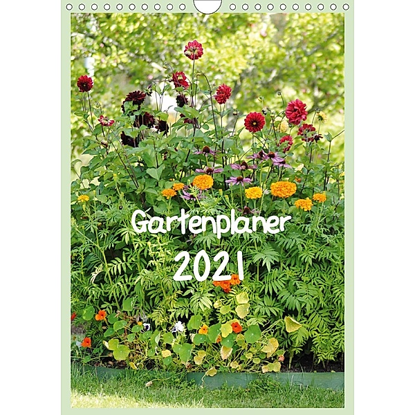 Gartenplaner (Wandkalender 2021 DIN A4 hoch), tinadefortunata