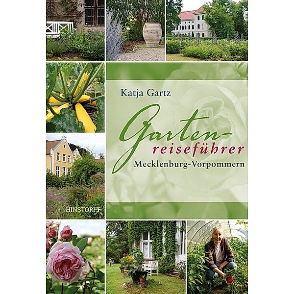 Gartenreiseführer Mecklenburg-Vorpommern, Katja Gartz