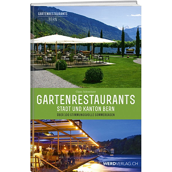 Gartenrestaurants Stadt und Kanton Bern, Claus Schweitzer