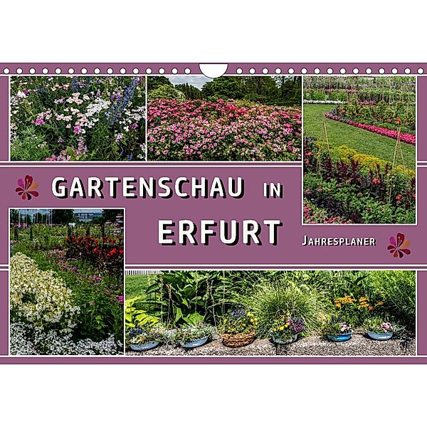 Gartenschau in Erfurt (Wandkalender 2023 DIN A4 quer), Elke & Hermann Koch