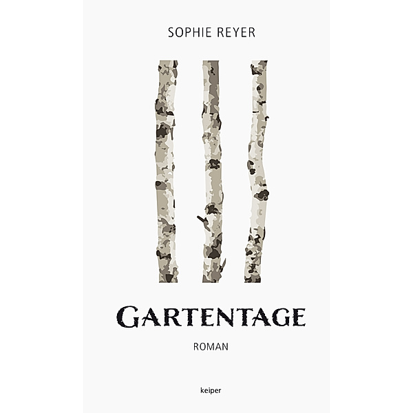 Gartentage, Sophie Reyer