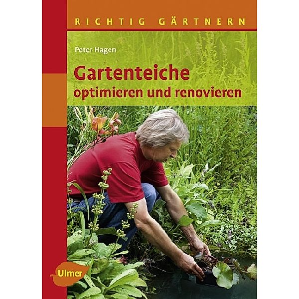 Gartenteiche optimieren und renovieren, Peter Hagen