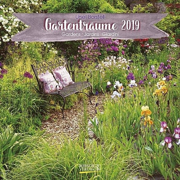 Gartenträume 2019