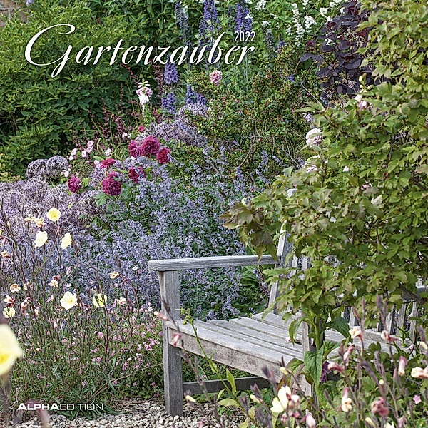 Gartenzauber 2022 - Broschürenkalender 30x30 cm (30x60 geöffnet) - Kalender mit Platz für Notizen - Bildkalender - Wandp