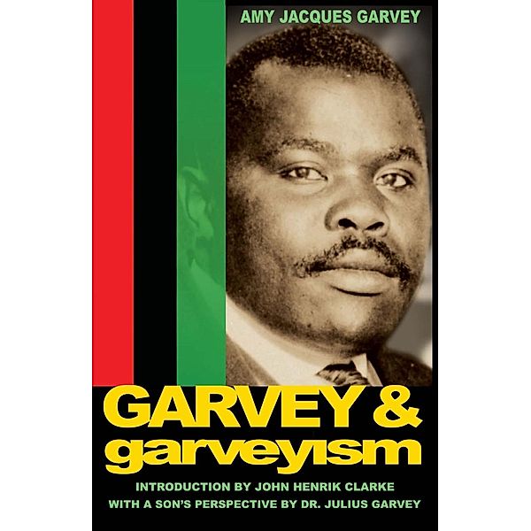 Garvey and Garveyism, Amy Jacques Garvey