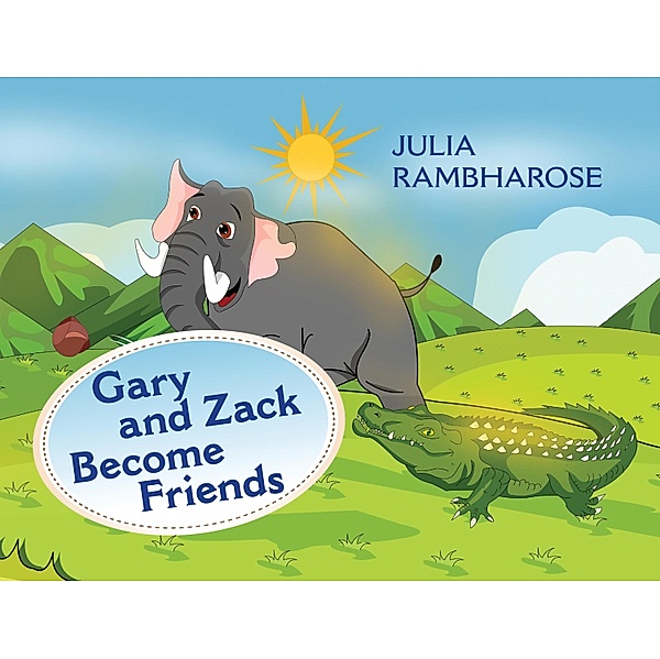 Gary and Zack Become Friends, Julia Rambharose