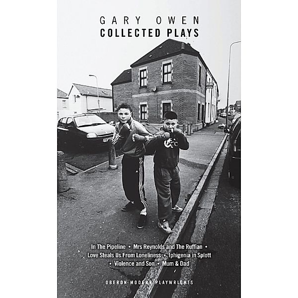 Gary Owen: Collected Plays, Gary Owen