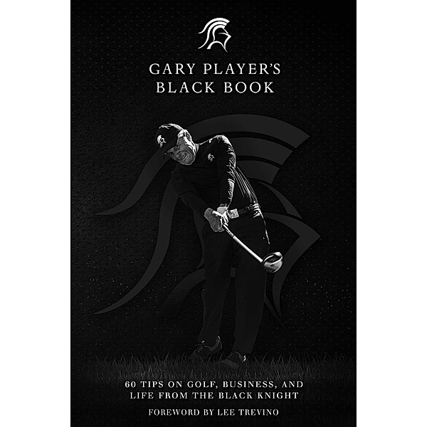 Gary Player's Black Book, Gary Player