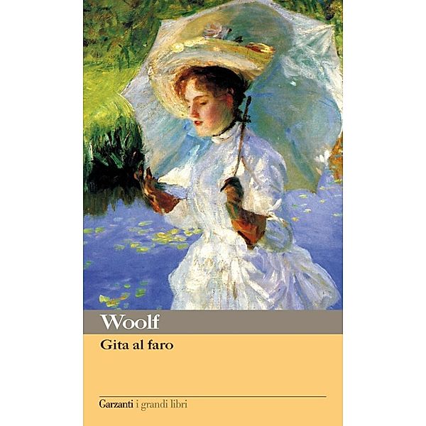 Garzanti Grandi Libri: Gita al faro, Virginia Woolf