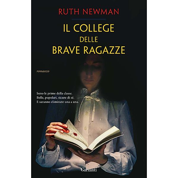 Garzanti Narratori: Il college delle brave ragazze, Ruth Newman