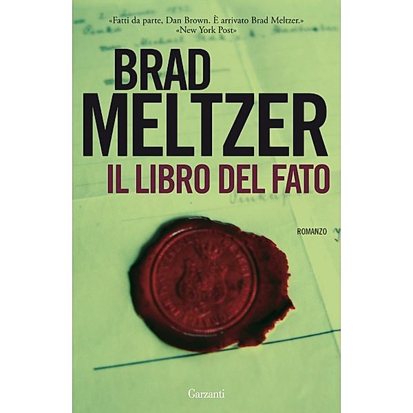 Garzanti Narratori: Il libro del fato, Brad Meltzer