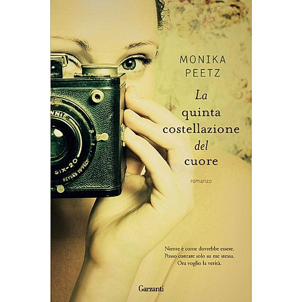 Garzanti Narratori: La quinta costellazione del cuore, Monika Peetz