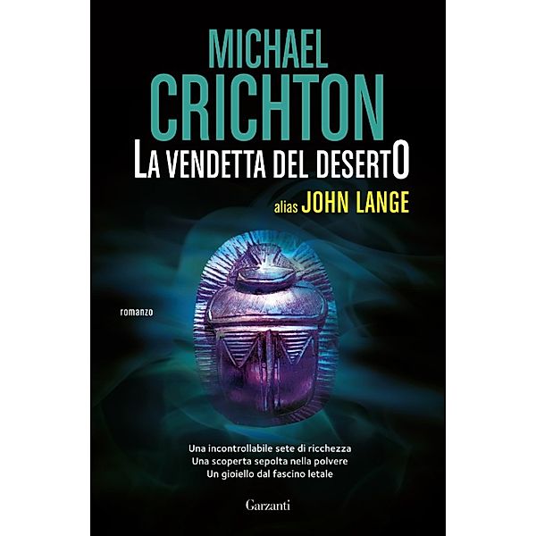Garzanti Narratori: La vendetta del deserto, Michael Crichton, John Lange