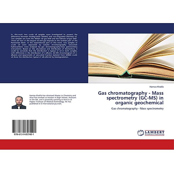 Gas chromatography - Mass spectrometry (GC-MS) in organic geochemical, Hamza Khalifa