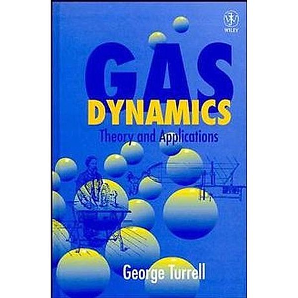 Gas Dynamics, George Turrell