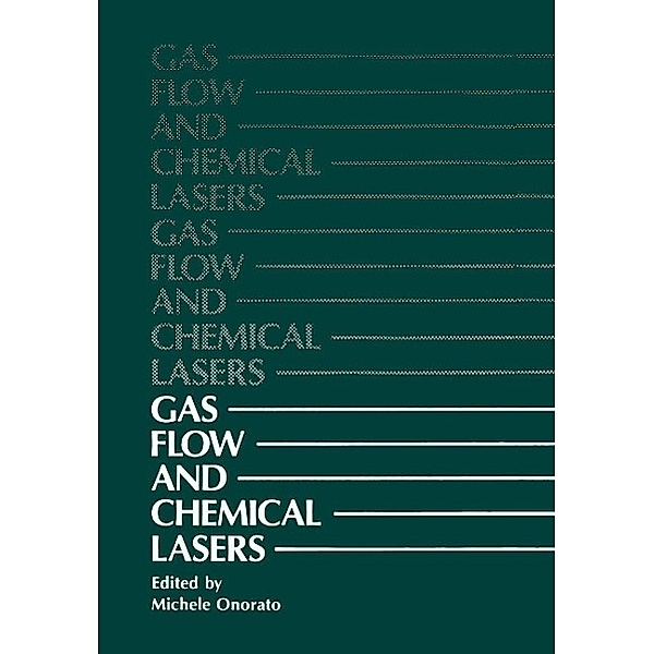 Gas Flow and Chemical Lasers, Michele Onorato