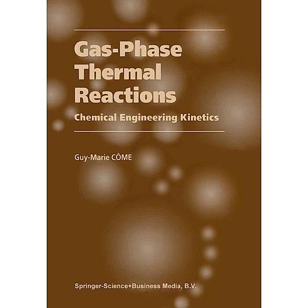 Gas-Phase Thermal Reactions, Guy-Marie Côme