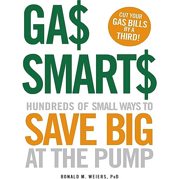 Gas Smarts, Ronald Weiers