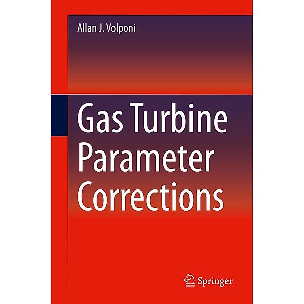 Gas Turbine Parameter Corrections, Allan J. Volponi