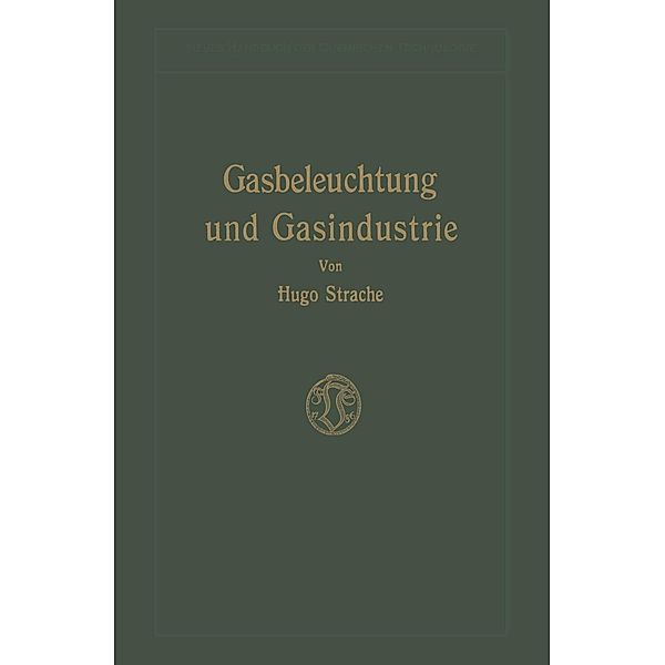 Gasbeleuchtung und Gasindustrie, Hugo Strache