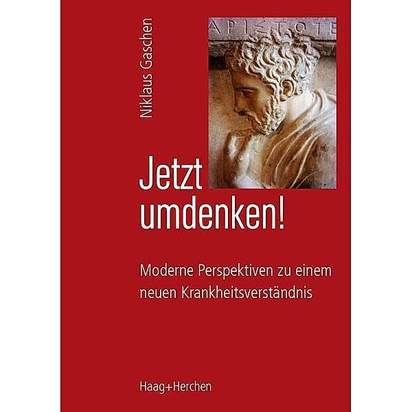 Gaschen, N: Jetzt umdenken!, Niklaus Gaschen