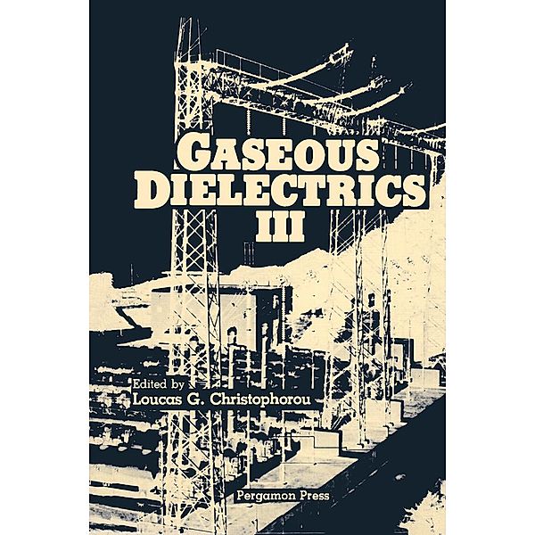 Gaseous Dielectrics III