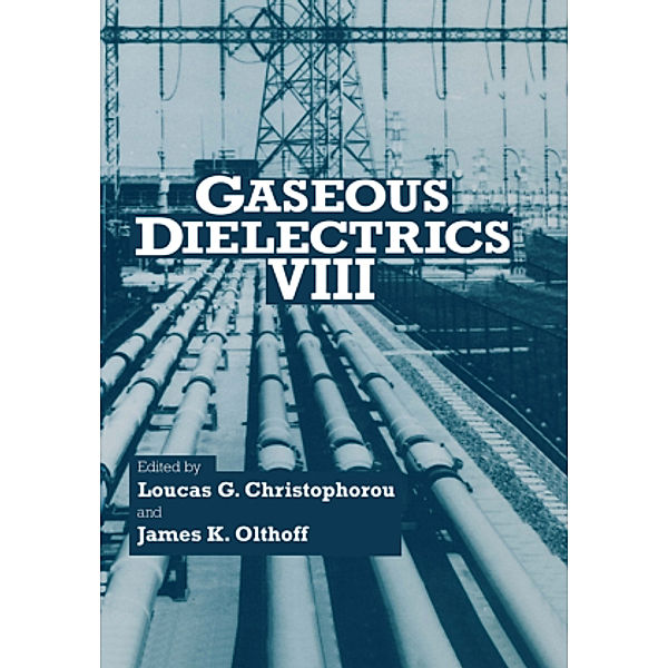 Gaseous Dielectrics VIII