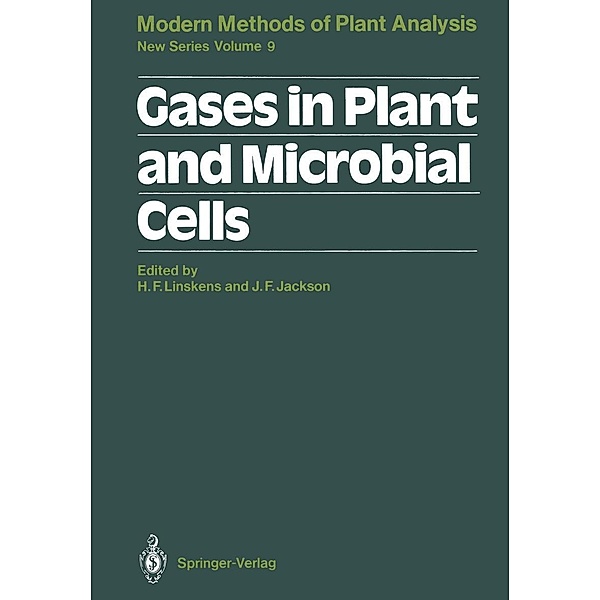 Gases in Plant and Microbial Cells / Molecular Methods of Plant Analysis Bd.9