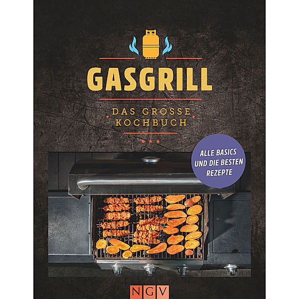 Gasgrill - Das große Kochbuch