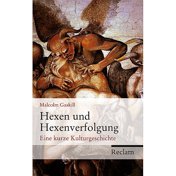 Gaskill, M: Hexen und Hexenverfolgung, Malcom Gaskill