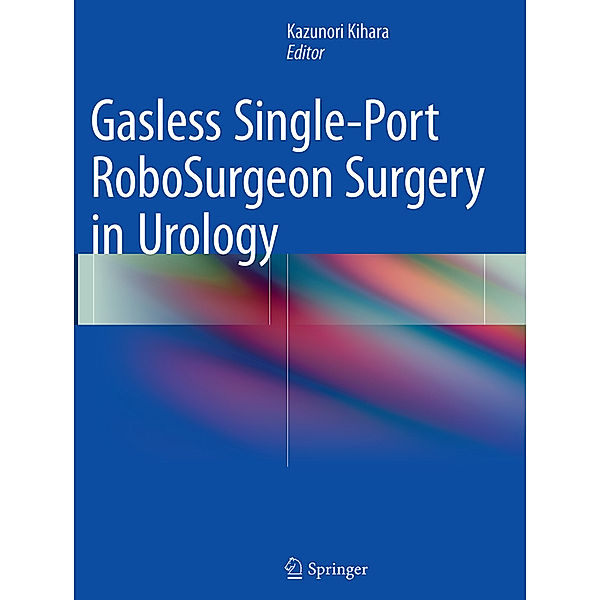 Gasless Single-Port RoboSurgeon Surgery in Urology