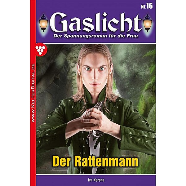 Gaslicht 16 / Gaslicht Bd.16, Ira Korona