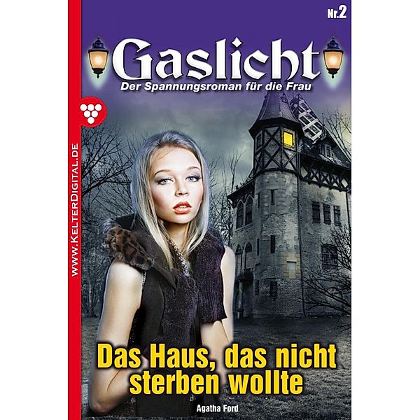 Gaslicht 2 / Gaslicht Bd.2, Agatha Ford