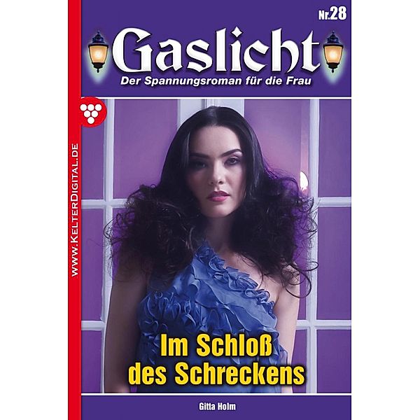 Gaslicht 28 / Gaslicht Bd.28, Gitta Holm